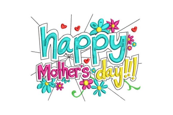 Happy Mothers Day Embroidery Review